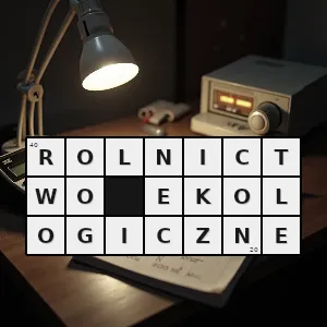 Hasło krzyżówkowe ekolo - rolnictwo ekologiczne – rozwiązanie, synonimy, podpowiedzi i definicje krzyżówkowe